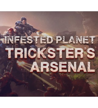 Infested Planet - Trickster s Arsenal DLC Steam Key GLOBAL
